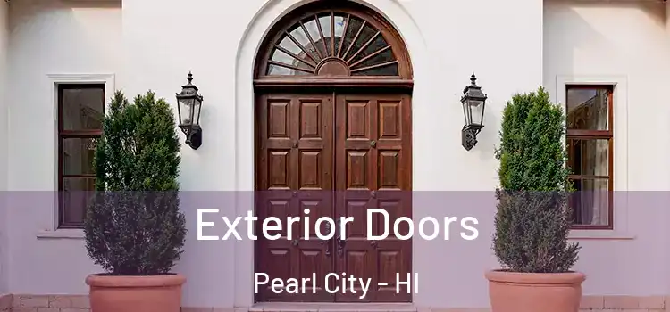 Exterior Doors Pearl City - HI